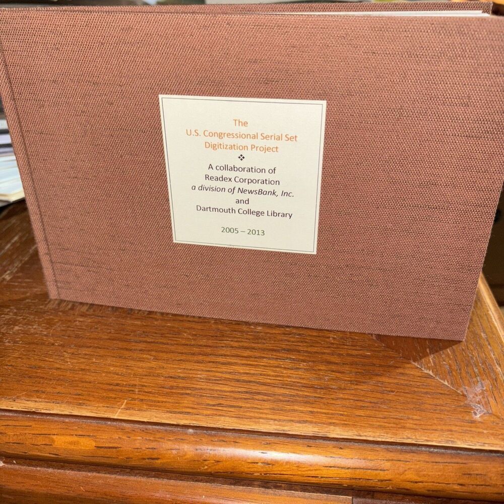 The US Congressional Serial Set Digitization Project 2005-2013 Dartmouth College